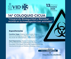 XIV Coloquio: “Integrando Bioseguridad y Bienestar Animal en la Investigación con Animales”