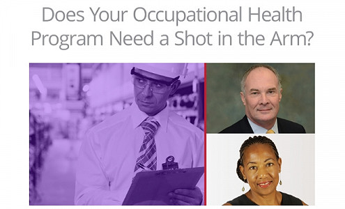 Webinar - Does Your Occupational Health Program Need a Shot in the Arm?
