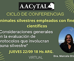 Consideraciones generales en la evaluación de protocolos que involucran fauna silvestre - Ciclo Animales Silvestres empleados con fines científicos organizado por AACyTAL