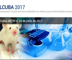 I Congreso Internacional “Estado del Arte en Modelos no clínicos para Enfermedades Neurodegenerativas”