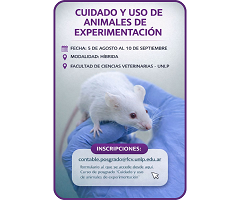 Curso de Posgrado: “Cuidado y uso de animales de experimentación” en la FCV-UNLP
