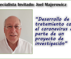 Dr. Joel Majerowicz: Desarrollo de un tratamiento contra el coronavirus como parte de un proyecto de investigación