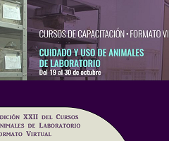 La Edición XXII del Curso de Animales de Laboratorio en Formato Virtual