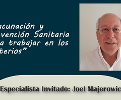 Dr. Joel Majerowicz: Vacunación y Prevención Sanitaria para trabajar en los Bioterios